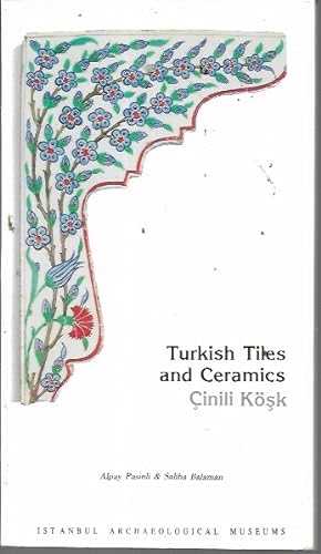 Bild des Verkufers fr Turkish Tiles and Cermaics: Cenili Kosk zum Verkauf von Bookfeathers, LLC