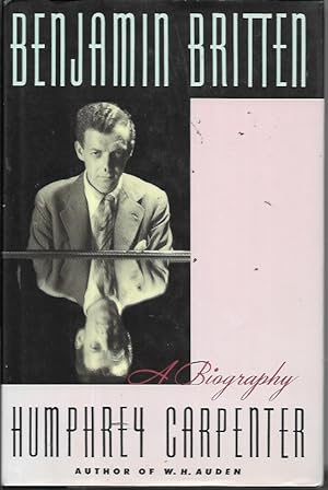 Seller image for Benjamin Britten: A Biography for sale by Bookfeathers, LLC