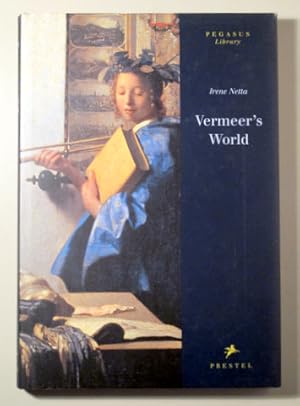 Image du vendeur pour VERMEER'S WORLD - Munich 2001 - Muy ilustrado mis en vente par Llibres del Mirall