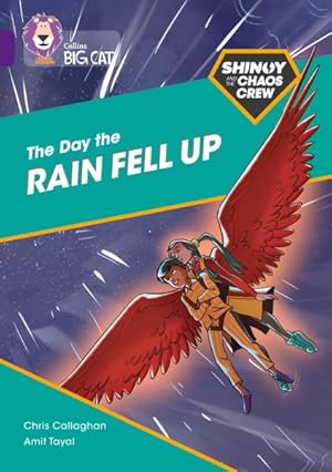 Image du vendeur pour Shinoy and the Chaos Crew : The Day the Rain Fell Up mis en vente par GreatBookPrices