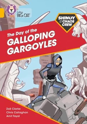 Image du vendeur pour Shinoy and the Chaos Crew: the Day of the Galloping Gargoyles : Band 09/Gold mis en vente par GreatBookPrices