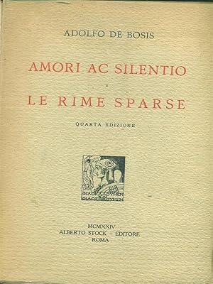 Image du vendeur pour Amori ac silentio e Le Rime sparse mis en vente par Librodifaccia