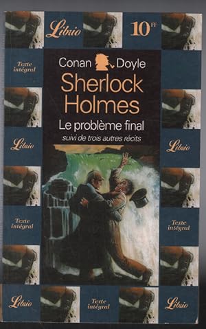 Image du vendeur pour Sherlocks Holmes : le problme final mis en vente par librairie philippe arnaiz