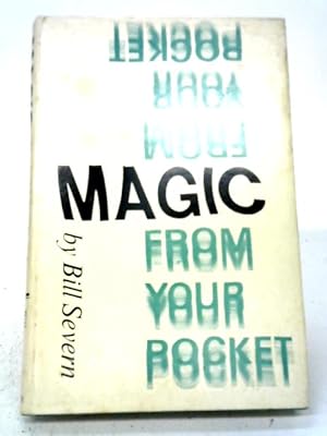 Bild des Verkufers fr Magic From Your Pocket zum Verkauf von World of Rare Books