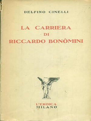 Bild des Verkufers fr La carriera di Riccardo Bonomini zum Verkauf von Librodifaccia