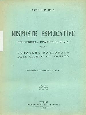 Seller image for Risposte esplicative del Pekrun a domande di novizi sulla potatura razionale dell'albero da frutto for sale by Miliardi di Parole