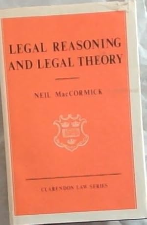 Bild des Verkufers fr Legal Reasoning and Legal Theory (Clarendon Law Series) zum Verkauf von Chapter 1