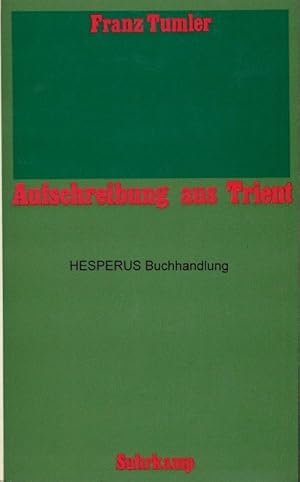 Bild des Verkufers fr Aufschreibung aus Trient zum Verkauf von HESPERUS Buchhandlung & Antiquariat