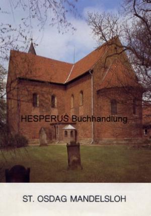 Bild des Verkufers fr Die St. Osdag-Kirche in Mandelsloh zum Verkauf von HESPERUS Buchhandlung & Antiquariat