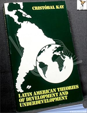 Immagine del venditore per Latin American Theories of Development and Underdevelopment venduto da BookLovers of Bath