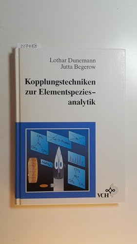 Seller image for Kopplungstechniken zur Elementspeziesanalytik for sale by Gebrauchtbcherlogistik  H.J. Lauterbach
