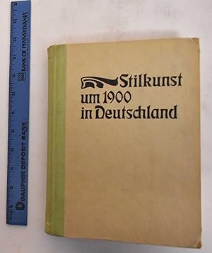 Imagen del vendedor de Stilkunst Um 1900 In Deutschland a la venta por Mullen Books, ABAA