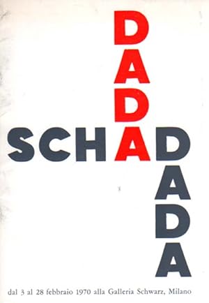 Bild des Verkufers fr Dada. Dal 3 al 28 febbraio 1970 alla Galleria Schwarz, Milano. zum Verkauf von Antiquariat Querido - Frank Hermann