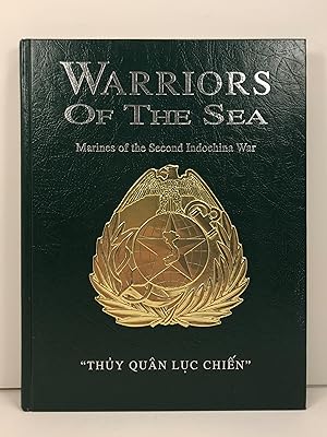 Image du vendeur pour Warriors of the Sea: Marines of the Second Indochina War Sea Tigers mis en vente par Old New York Book Shop, ABAA