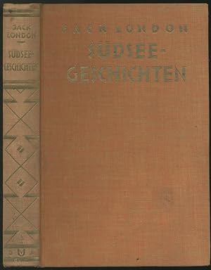 Bild des Verkufers fr Sdseegeschichten. (Einzig berechtigte bersetzung von Erwin Magnus). zum Verkauf von Schsisches Auktionshaus & Antiquariat