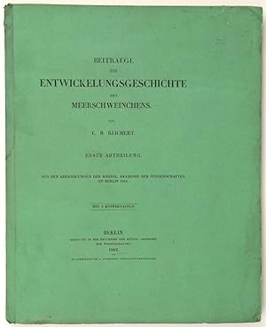 Beitraege zur Entwickelungsgeschichte des Meerschweinchens. Erste Abteilung.