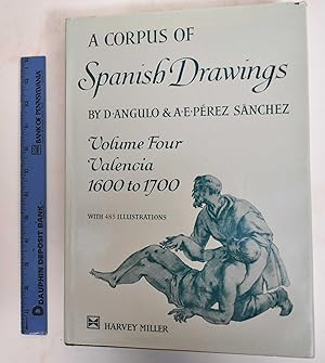 Image du vendeur pour A Corpus of Spanish Drawings, Volume Four, Valencia 1600 to 1700 mis en vente par Mullen Books, ABAA