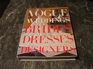 Imagen del vendedor de Vogue Weddings: Brides, Dresses, Designers (Pbfa) a la venta por M & P BOOKS   PBFA MEMBER