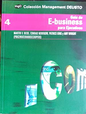 Seller image for Gua de E-Business para Ejecutivos. De la Tctica a la Estrategia. for sale by Libros Tobal