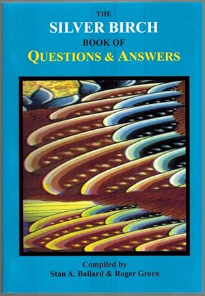 Seller image for The Silver Birch Book of Questions and Answers, a useful pocket reference for enquirers and psychic study groups. for sale by Antiquariat Fluck