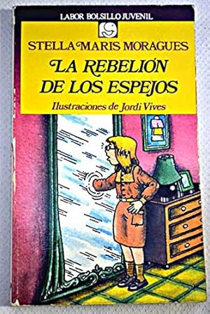 Imagen del vendedor de La Rebelin de los Espejos a la venta por Libros Tobal