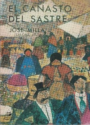 Imagen del vendedor de EL CANASTO DEL SASTRE. EL ESCLAVO DE DON DINERO. a la venta por Libros Tobal