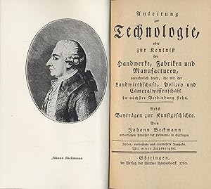 Bild des Verkufers fr Anleitung zur Technologie, oder zur Kentni der Handwerke, Fabriken und Manufacturen, REPRINT zum Verkauf von Antiquariat Kastanienhof