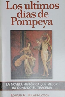Imagen del vendedor de Los ltimos das de Pompeya a la venta por Libros Tobal