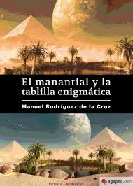 Image du vendeur pour EL MANANTIAL Y LA TABLILLA ENIGMTICA mis en vente par Libros Tobal
