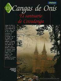 Image du vendeur pour CANGAS DE ONIS. El Santuario de Covadonga. mis en vente par Libros Tobal
