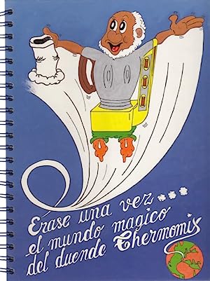 Imagen del vendedor de Erase una vez el mundo mgico del duende Thermomix a la venta por Libros Tobal