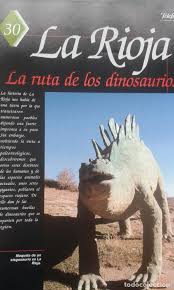 LA RIOJA. La ruta de los dinosaurios.