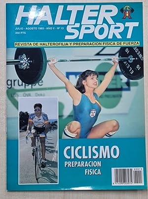 Seller image for HALTER SPORT. Revista de Halterofilia y Preparacin Fsica de Fuerza. Febrero 1993 / Ao V, Numero 13: Ciclismo. Preparacin fsica for sale by Libros Tobal