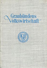 Bild des Verkufers fr Studie zur Volkswirtschaft Graubndens und zuknftiger Ausbau der bndnerischen Wasserkrfte. zum Verkauf von Bcher Eule