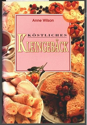 Köstliches Kleingebäck. [Übers. aus dem Engl.: Erika Kramer].