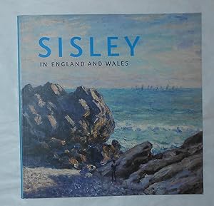 Seller image for Sisley in England and Wales (National Gallery, London 12 November 2008 - 15 February 2009 and touring) for sale by David Bunnett Books