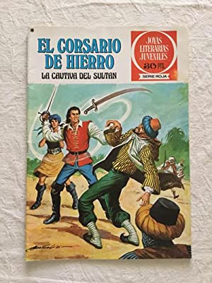 EL CORSARIO DE HIERRO. EDICION HISTORICA, Num. 16: LA CAUTIVA DEL SULTÁN