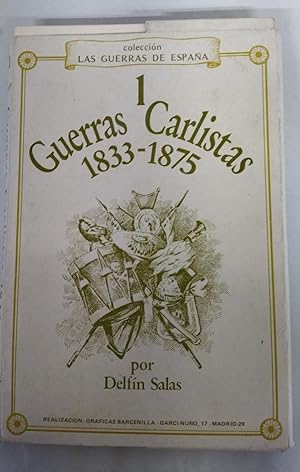Las Guerras de España 1: Guerras Carlistas 1833-1875 (Colección de 36 laminas color)
