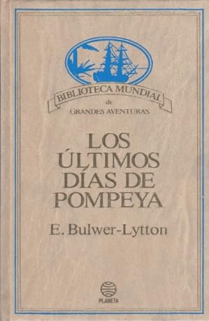 Image du vendeur pour LOS LTIMOS DAS DE POMPEYA mis en vente par Librera Vobiscum