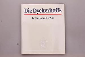 DIE DYCKERHOFFS. Eine Familie und ihr Werk