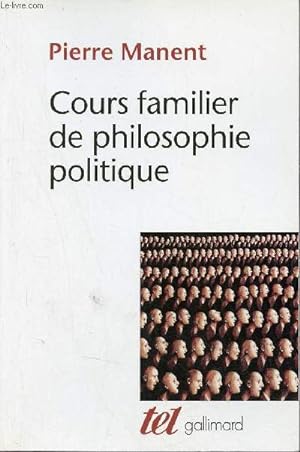 Bild des Verkufers fr Cours familier de philosophie politique - Collection Tel. zum Verkauf von Le-Livre