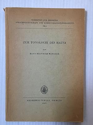 Seller image for Zur Tonologie des Hausa [Schriften zur Phonetik, Sprachwissenschaft und Kommunikationsforschung, 6] for sale by Joseph Burridge Books