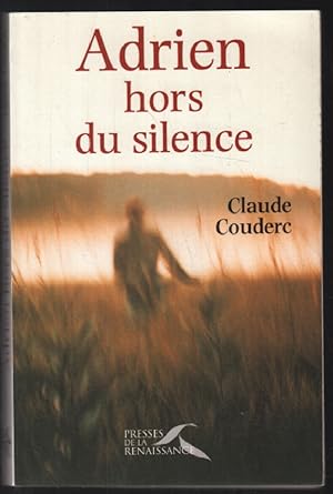 Adrien hors du silence