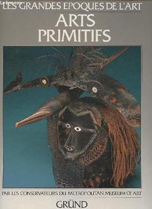 Bild des Verkufers fr Arts primitifs- Les les du Pacifique, L'Afrique, Les Amriques zum Verkauf von Le-Livre
