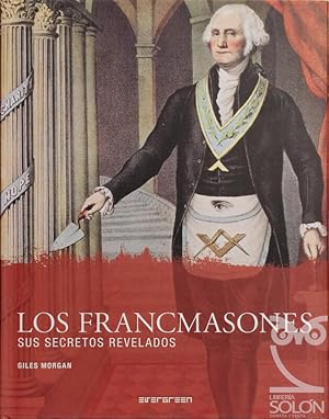 Immagine del venditore per Los francmasones. Sus secretos revelados venduto da LIBRERA SOLN