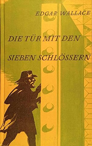 Die Tür mit den sieben Schlössern : Kriminalroman. Übers. von Marie Luise Droop
