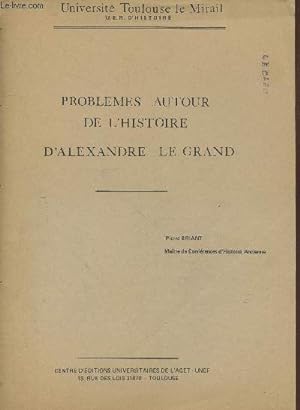 Imagen del vendedor de Problmes autour de l'histoire d'Alexandre le Grand a la venta por Le-Livre
