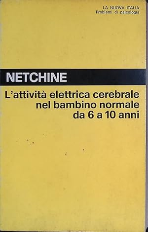 L'attività elettrica cerebrale nel bambino normale da 6 a 10 anni