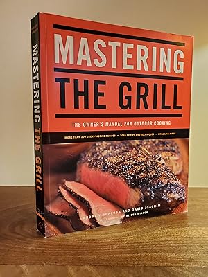Mastering the Grill: The Owner's Manual for Outdoor Cooking - LRBP