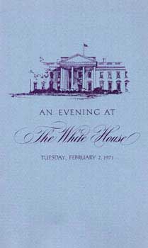 An Evening at The White House, Tuesday, February 2, 1971. (White House program/invitation).